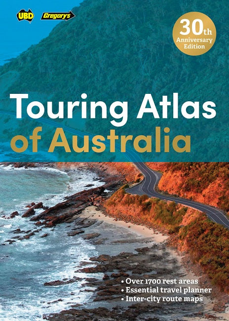 UBD Gregory's Touring Atlas of Australia 30th Anniversary Edition