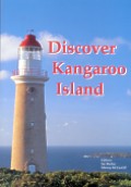 DISCOVER KANGAROO ISLAND