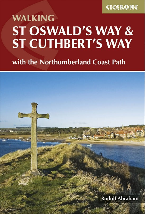Walking Cicerone St Oswald's Way and St Cuthbert's Way
