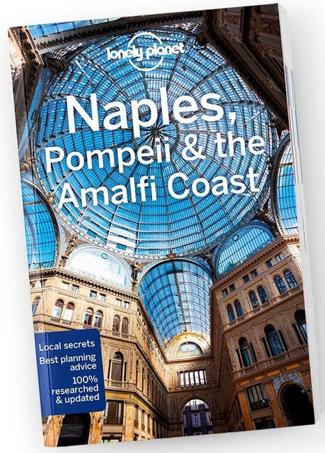Lonely Planet Naples, Pompei & the Amalfi Coast 7th Edition