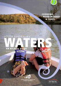 South Australia's Waters - An Atlas and Guide - Edition 2