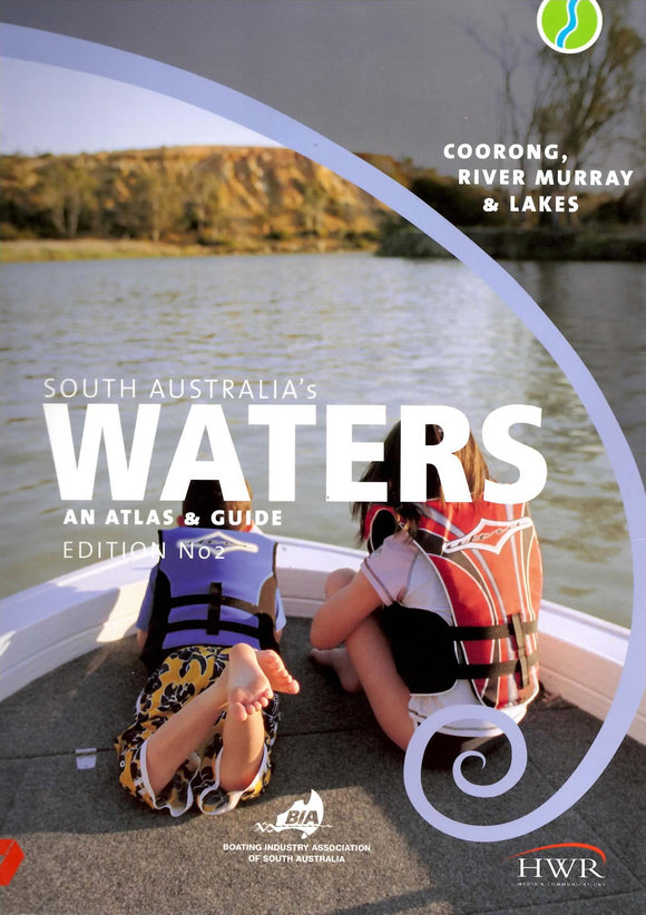 South Australia's Waters - An Atlas and Guide - Edition 2