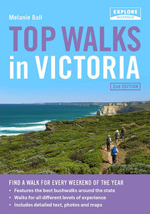 Top Walks in Victoria 2nd ed